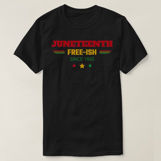 Juneteenth Freeish seit 1865 Retro-Feier T-Shirt (Design vorne)
