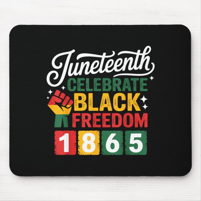 Juneteenth Freiheitstag 1865 schwarzer Stolz feier Mousepad (Vorne)