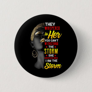 Juneteenth Ich bin der Sturm schwarze Frauen schwa Button