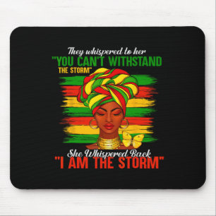 Juneteenth Ich bin der Sturm Schwarze Frauen Schwa Mousepad