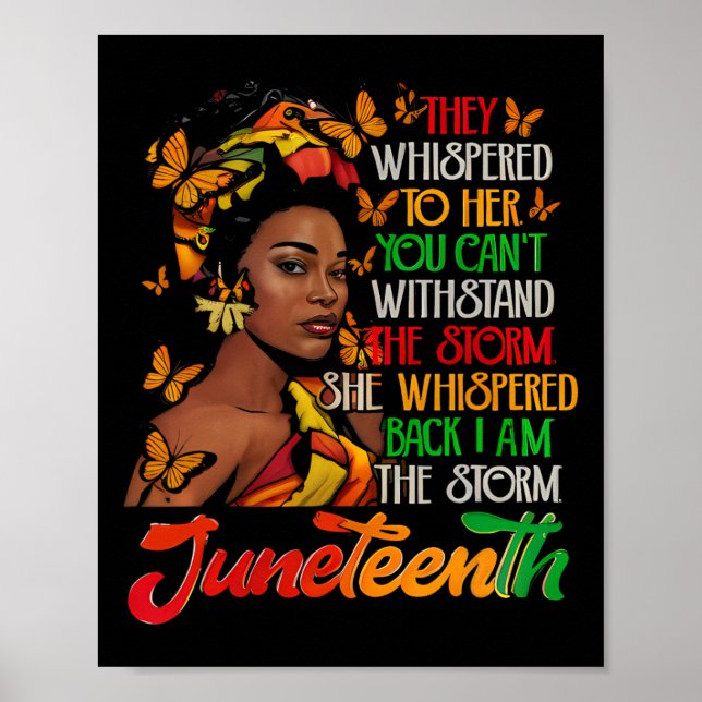 Juneteenth Ich bin der Sturm schwarze Frauen schwa Poster (Vorne)