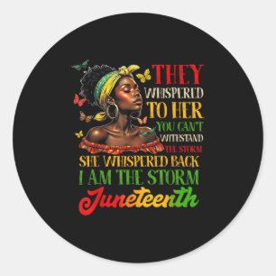 Juneteenth Ich bin der Sturm schwarze Frauen schwa Runder Aufkleber