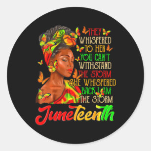 Juneteenth Ich bin der Sturm schwarze Frauen schwa Runder Aufkleber