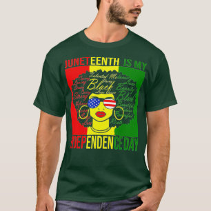 Juneteenth ist mein Independence Day TShirt