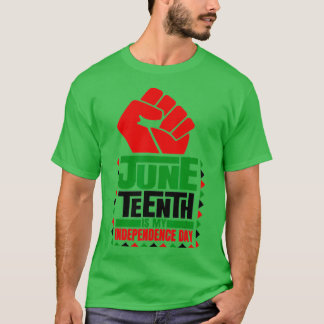 Juneteenth ist mein Unabhängigkeitstag, der 19. Ju T-Shirt