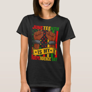 Juneteenth ist mein Unabhängigkeitstag frei Isch B T-Shirt