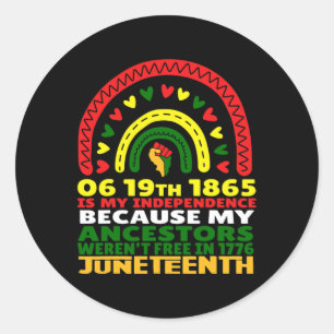 Juneteenth ist mein Unabhängigkeitstag Freie schwa Runder Aufkleber