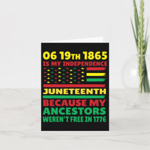 Juneteenth ist mein Unabhängigkeitstag freies schw Karte