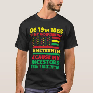 Juneteenth ist mein Unabhängigkeitstag freies schw T-Shirt