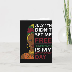 Juneteenth ist mein Unabhängigkeitstag Karte