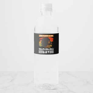 Juneteenth ist mein Unabhängigkeitstag Schwarze Fr Wasserflaschenetikett