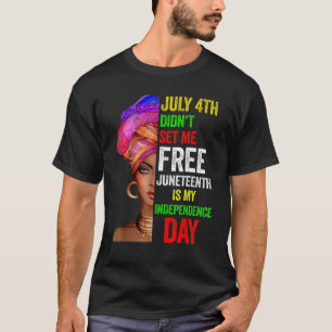 Juneteenth ist mein Unabhängigkeitstag schwarzes M T-Shirt