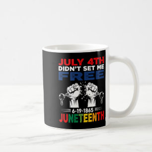 Juneteenth ist Unabhängigkeitstag Schwarze Geschic Kaffeetasse