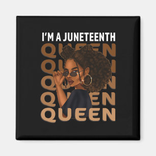 Juneteenth Königin Swag Black Melanin Natural Hair Magnet