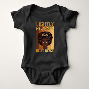 Juneteenth Lightly Melanated Hella Black Melanin Baby Strampler