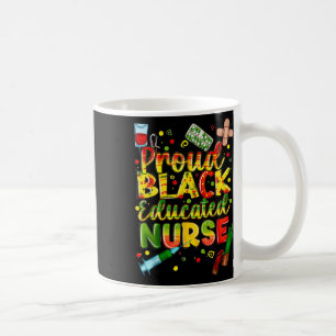 Juneteenth Nurse Black Women Black History Monat N Kaffeetasse