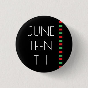 Juneteenth Red Black Green Freedom Celebration But Button