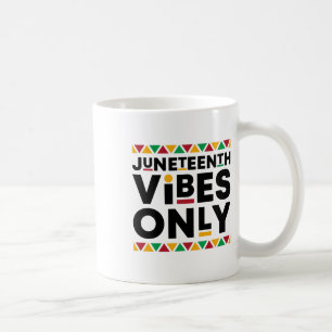 Juneteenth Vibes Only Black History African Americ Kaffeetasse