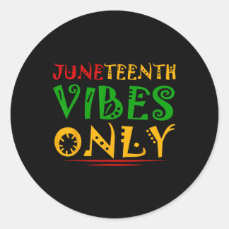 Juneteenth Vibes Seit 1865 Melanin Black Girl Fre Runder Aufkleber