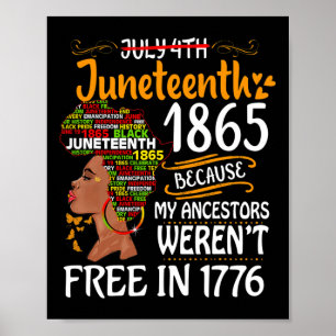 Juneteenth wegen meiner Vorfahren Melanin Schwarze Poster