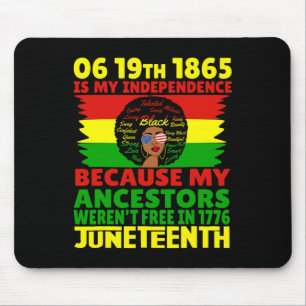 Junetest ist mein Unabhängigkeitstag frei Schwarz Mousepad