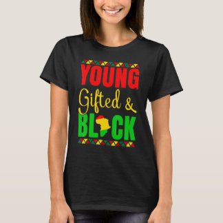 Jung Begabt Und Schwarze Geschichte Afroamerikanis T-Shirt