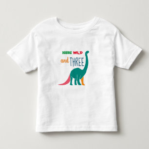 Jung Wild und Drei Kleinkind T-shirt