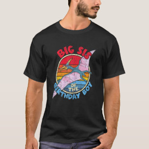 Junge Geburtstag I Big Sis I Pterodactylus I Famil T-Shirt