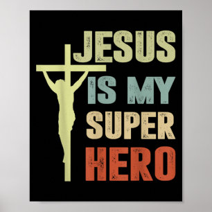 Junge Jesus ist mein Superheld Christlicher Gott S Poster