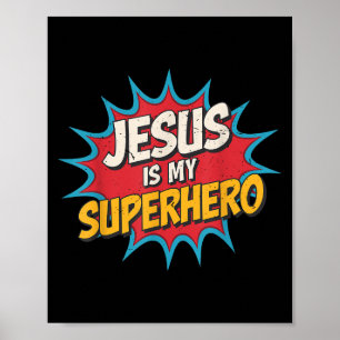 Junge Jesus ist mein Superheld Christlicher Gott S Poster