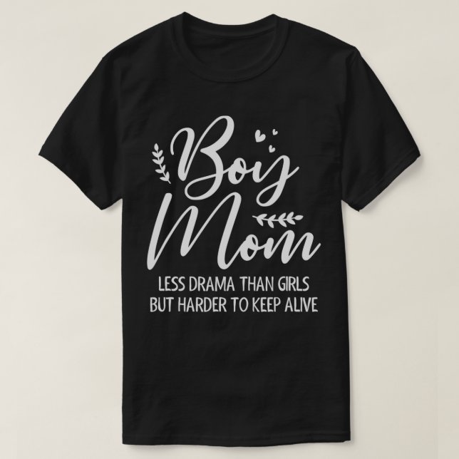 Junge Mama weniger Drama als Mädchen Funny Boy Mam T-Shirt (Design vorne)