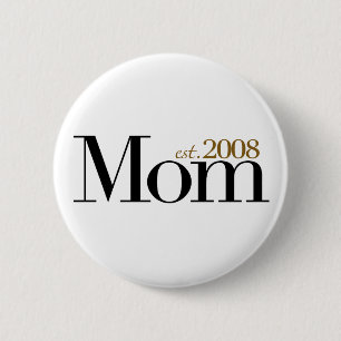 Junge Mutter Est 2008 Button