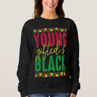 Junge schwarze Black Girl Magic und schwarze Gesch Sweatshirt