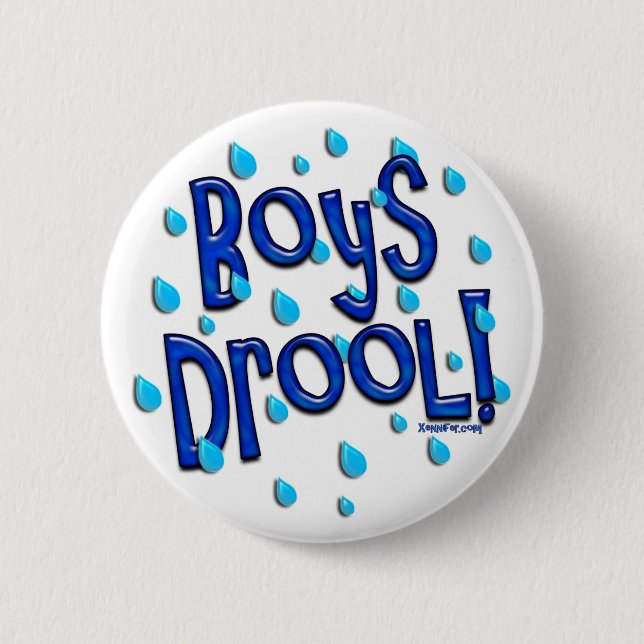 Jungen-Geifer! Knopf Button (Vorderseite)