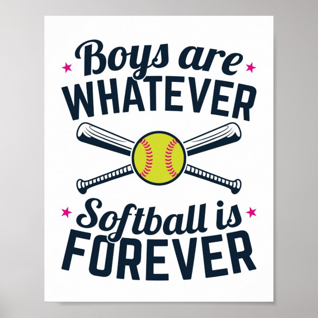 Jungen sind, was immer Softball für immer ist Poster (Vorne)