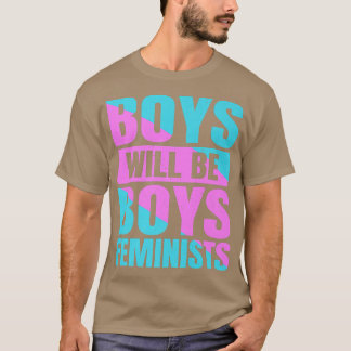 Jungen werden Boys Feministinnen Feminismus Mensch T-Shirt