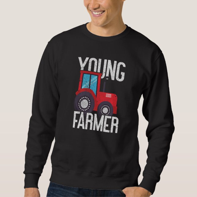 Junger Landwirt Lokaler Bauernhof   Junger Landwir Sweatshirt (Vorderseite)