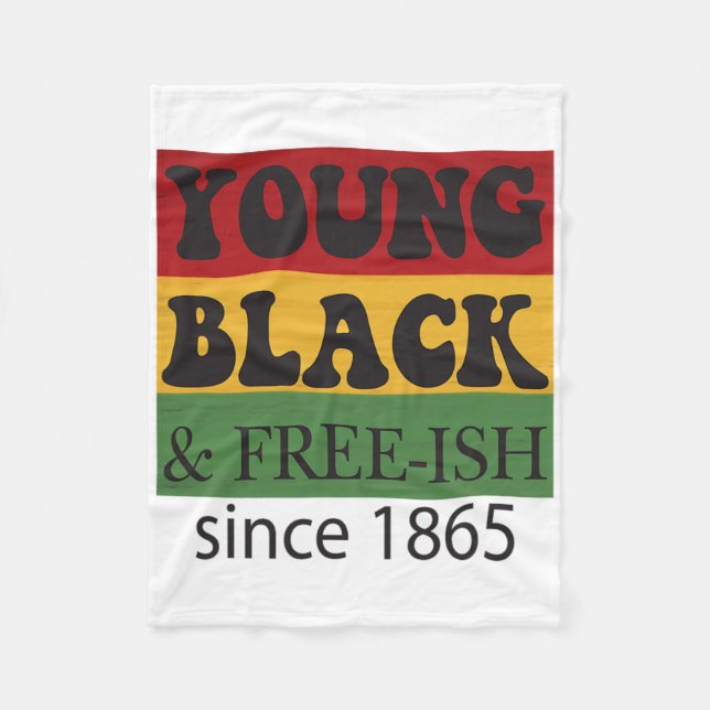 Junger Schwarzer Frei seit 1865 Schwarze Geschicht Fleecedecke (Vorderseite)