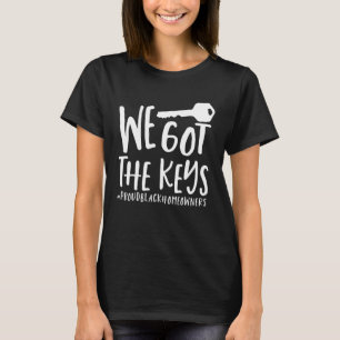 Junger schwarzer Hausbesitzer Hausbesitzer Wir hab T-Shirt