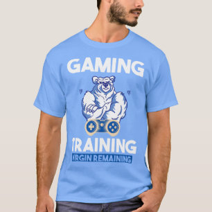 Jungfrau für Gaming-Schulung weiterhin 1 T-Shirt