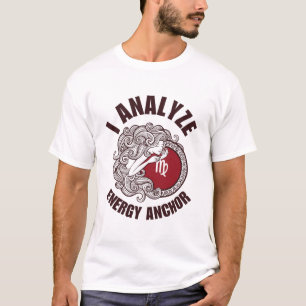 Jungfrau : Ich analysiere den Energieanker T-Shirt