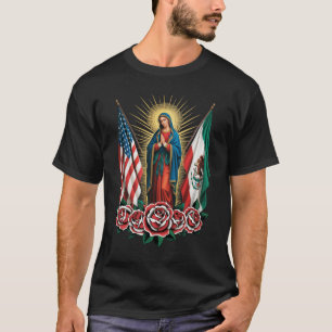 Jungfrau Von Guadalupe Glaube Mexikanisch Mexiko A T-Shirt