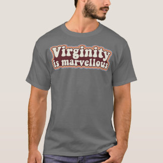 Jungfräulichkeit ist laute Jungfrau Retro Design J T-Shirt