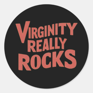 Jungfräulichkeit Rocks Funny Jungfrau Männer Fraue Runder Aufkleber