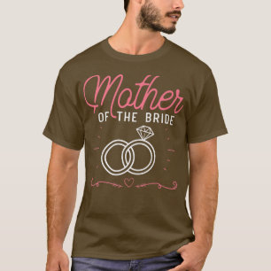 Junggeselinnen-Abschied Bride Mother Women Mama We T-Shirt