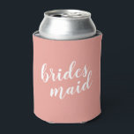 Junggeselinnen-Abschied Bridesmaid Calligraphy Dosenkühler<br><div class="desc">Gutes Geschenk für Ihren Junggeselinnen-Abschied</div>