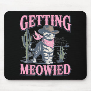 Junggeselinnen-Abschied Cowgirl Getting Meowied Ca Mousepad