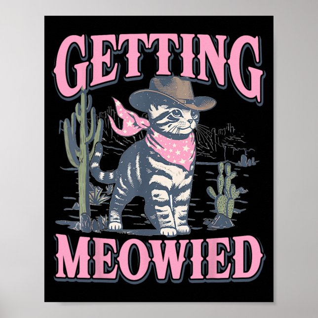 Junggeselinnen-Abschied Cowgirl Getting Meowied Ca Poster (Vorne)