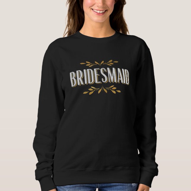Junggeselinnen-Abschied der Gruppe 1 Sweatshirt (Vorderseite)