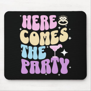 Junggeselinnen-Abschied hier kommt die Party Bride Mousepad